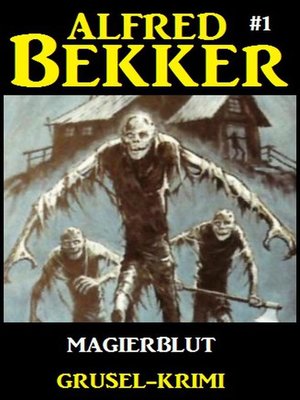 cover image of Alfred Bekker Grusel-Krimi #1